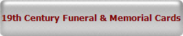 19th Century Funeral & Memorial Cards